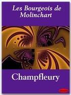 Couverture du livre « Les bourgeois de Molinchart » de Champfleury aux éditions Ebookslib