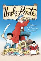 Couverture du livre « Uncle Pirate » de Douglas Rees aux éditions Margaret K Mcelderry Books