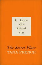 Couverture du livre « The Secret Place » de Tana French aux éditions Hachette Ireland Digital