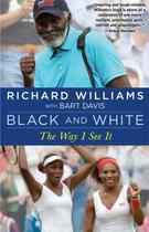 Couverture du livre « Black and White » de Richard Williams aux éditions Atria Books