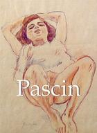 Couverture du livre « Pascin » de Alexandre Dupouy aux éditions Parkstone International