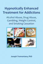 Couverture du livre « Hypnotically Enhanced Treatment for Addictions » de Tramontana Joseph aux éditions Crown House Digital