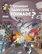 Couverture du livre « Comment survivre à une tornade ? » de Gomdori.Co et Han Hyun-Dong aux éditions Larousse