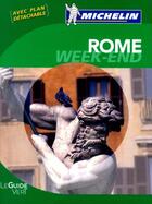 Couverture du livre « Le guide vert week-end ; Rome » de Collectif Michelin aux éditions Michelin