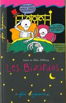 Couverture du livre « Bizardos » de Ahlberg/Ahlberg aux éditions Gallimard-jeunesse