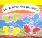 Couverture du livre « Le carnaval des papillons » de Thierry Laval aux éditions Gallimard Jeunesse Giboulees