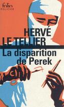 Couverture du livre « La disparition de Perek » de Herve Le Tellier aux éditions Folio