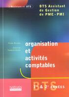 Couverture du livre « Organisation Des Activites Comptables ;  Bts Assistant De Gestion ; Livre De L'Eleve ; Edition 2002 » de Richard Pierre aux éditions Nathan