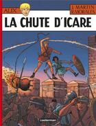 Couverture du livre « Alix Tome 22 : la chute d'Icare » de Jacques Martin et Rafaël Morales aux éditions Casterman