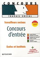 Couverture du livre « Concours d'entrée travailleurs sociaux (édition 2009) » de Regine Gioria aux éditions Foucher