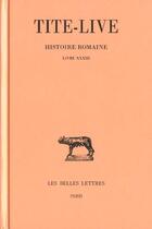 Couverture du livre « Histoire romaine. Tome XXIII : Livre XXXIII » de Tite-Live aux éditions Belles Lettres