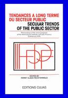 Couverture du livre « Tendances à long terme du secteur public ; 32e congrès edimbourg 1976 » de Claus Recktenwald aux éditions Cujas