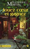 Couverture du livre « Jouez coeur et gagnez » de Dominique Marny aux éditions Presses De La Cite