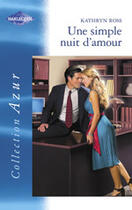 Couverture du livre « Une Simple Nuit D'Amour » de Kathryn Ross aux éditions Harlequin