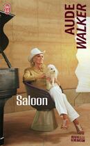 Couverture du livre « Saloon » de Aude Walker aux éditions J'ai Lu