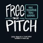 Couverture du livre « Free your pitch » de Corine Waroquiers et Sylvain Bureau aux éditions Pearson