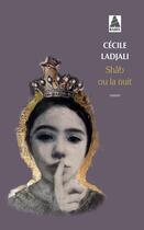 Couverture du livre « Shâb ou la nuit » de Cecile Ladjali aux éditions Actes Sud