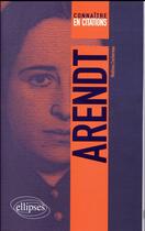 Couverture du livre « Arendt » de Cochereau Mathieu aux éditions Ellipses