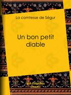 Couverture du livre « Un bon petit diable » de Sophie De Segur aux éditions Bnf Collection