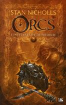 Couverture du livre « Orcs : Intégrale Tomes 1 à 3 » de Stan Nicholls aux éditions Bragelonne