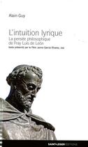 Couverture du livre « La pensee philosophique de fray luis de leon - l'intuition lyrique » de Alain aux éditions Saint-leger