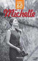 Couverture du livre « Michelle » de Claude Ferrieux aux éditions Marivole