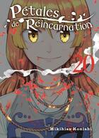 Couverture du livre « Pétales de réincarnation Tome 20 » de Mikihisa Konishi aux éditions Komikku