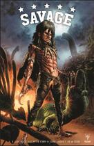 Couverture du livre « Savage » de Lewis Larosa et B. Clay Moore et Clayton Henry aux éditions Bliss Comics