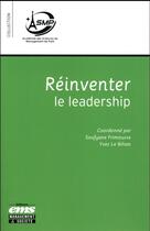 Couverture du livre « Réinventer le leadership » de Le Bihan Yves et Soufyane Frimousse aux éditions Ems