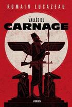 Couverture du livre « Vallée du carnage » de Romain Lucazeau aux éditions Verso