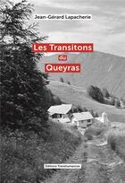 Couverture du livre « Les Transitons du Queyras » de Jean-Gerard Lapacherie aux éditions Transhumances