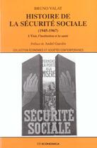 Couverture du livre « HISTOIRE DE LA SECURITE SOCIALE » de Valat/Bruno aux éditions Economica