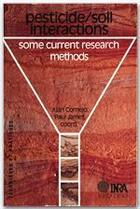 Couverture du livre « Pesticide / soil interactions ; some current research methods » de Alain Cornejo aux éditions Quae