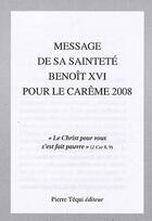 Couverture du livre « Message pour le Carême - Edition 2008 » de Benoit Xvi aux éditions Tequi