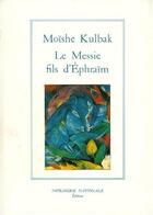 Couverture du livre « Le messie, fils d'Ephraïm » de Moishe Kulbak aux éditions Actes Sud