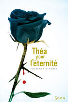 Couverture du livre « Théa pour l'eternité » de Florence Hinckel aux éditions Syros