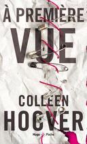 Couverture du livre « À première vue » de Colleen Hoover aux éditions Hugo Poche