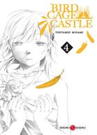 Couverture du livre « Birdcage castle Tome 4 » de Toutarou Minami aux éditions Bamboo