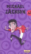 Couverture du livre « Michael Jackson De A A Z » de Stephane Boudsocq aux éditions L'express