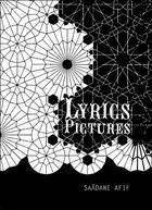 Couverture du livre « Lyrics texts + lyrics pictures » de Saadane Afif aux éditions Palais De Tokyo