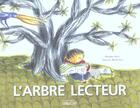 Couverture du livre « L'arbre lecteur » de Didier Levy et Tiziana Romanin aux éditions Sarbacane
