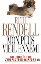 Couverture du livre « Mon plus vieil ennemi » de Ruth Rendell aux éditions Des Deux Terres