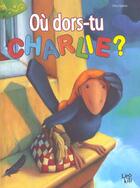 Couverture du livre « Ou Dors-Tu Charlie » de Remenpetra aux éditions Lipokili
