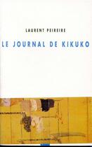 Couverture du livre « Le journal de Kikuko » de Laurent Peireire aux éditions Champ Vallon