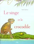 Couverture du livre « Le singe et le crocodile » de Paul Galdone aux éditions Circonflexe