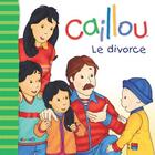 Couverture du livre « Caillou ; une nouvelle famille » de Christine L'Heureux et Pierre Brignaud aux éditions Les Éditions Chouette