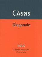 Couverture du livre « Diagonale » de Benoit Casas aux éditions Nous