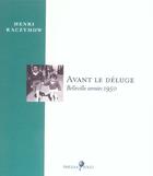 Couverture du livre « Avant Le Deluge ; Belleville, Annees 1950 » de Henri Raczymow aux éditions Phileas Fogg