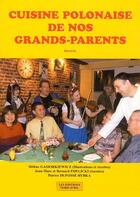 Couverture du livre « Cuisine polonaise de nos grands-parents » de Helene Gaziorkiewicz aux éditions Nord Avril