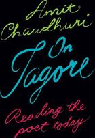 Couverture du livre « On Tagore » de Amit Chaudhuri aux éditions Penguin Books India Digital